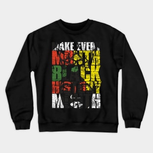 Black History Month African American Crewneck Sweatshirt